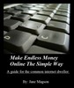 Thumbnail Make Endless Money Online The Simple Way